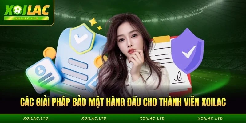 Các giải pháp bảo mật hàng đầu cho thành viên