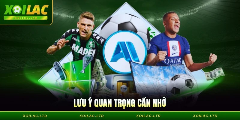 Lưu ý quan trọng cần nhớ