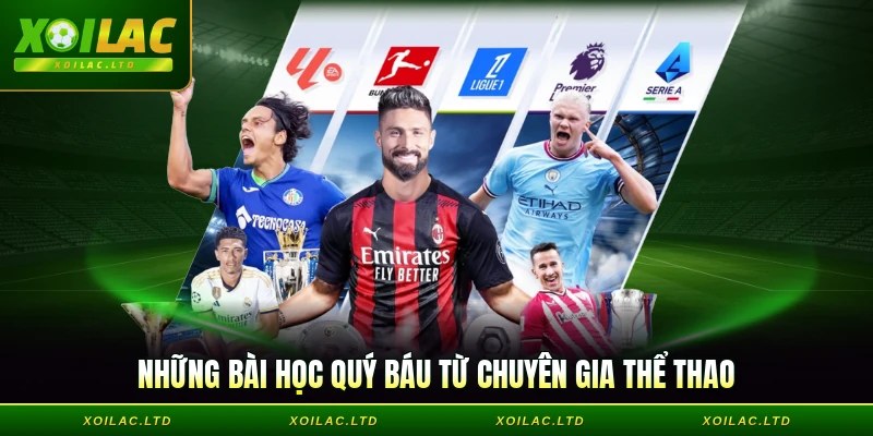 Những bài học quý báu từ chuyên gia thể thao